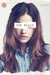 The Kills (СИ)